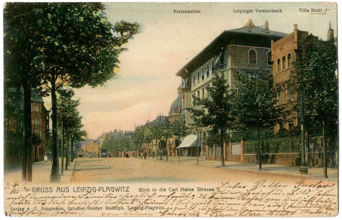 Carl Heine Straße: in der Bildmitte befindet sich die ehemalige Leipziger Vereinsbank, Ansichtskarte um 1904, IfL: PKL-Plag015 Carl Heine Straße: in der Bildmitte befindet sich die ehemalige Leipziger Vereinsbank, Ansichtskarte um 1904