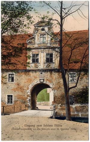 Eingang zum Schloss Dölitz. Erinnerungsstätte an die Kämpfe vom 16. Oktober 1813, Ansichtskarte um 1910